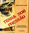 Ler Terra Sob Pressão, do autor Sergio Tulio Caldas