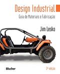 Ler Design Industrial: Guia de Materiais e Fabricação, do autor Jim Lesko