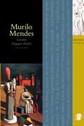Ler Melhores Poemas Murilo Mendes: seleção e prefácio: Luciana Stegagno Picchio, do autor Murilo Mendes