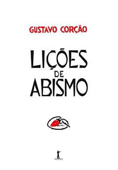 Lições de Abismo, do autor Gustavo Corção