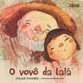 Ler O Vovô da Lalá, do autor Agláia Tavares Ler O Vovô da Lalá, do autor Agláia Tavares