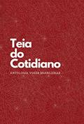 Ler Teia do Cotidiano, do autor Antologia