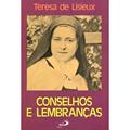 Ler Conselhos e Lembranças, do autor Teresa de Lisieux