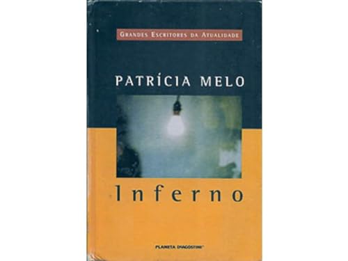 Ler Inferno, do autor patricia melo