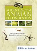 Ler Acidentes com Animais Peçonhentos, do autor Marcelo Barros Weiss; Jorge Wilson Souza Paiva