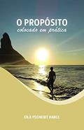 Ler O propósito colocado em prática, do autor Cila Pscheidt Hable Ler O propósito colocado em prática, do autor Cila Pscheidt Hable