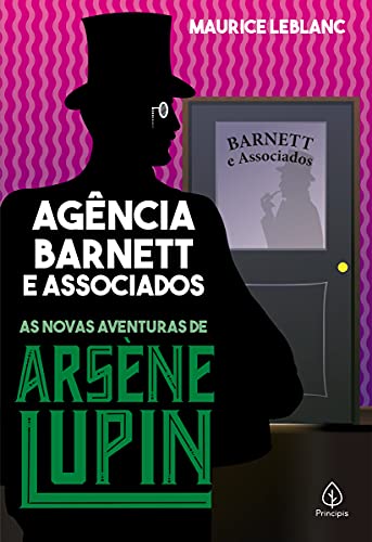 Ler Agência Barnett e Associados: As Novas Aventuras de Arsène Lupin, do autor Maurice Leblanc