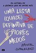 Ler Uma lista (quase) definitiva de piores medos, do autor Krystal Sutherland Ler Uma lista (quase) definitiva de piores medos, do autor Krystal Sutherland