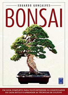 Bonsai - Guia Definitivo, do autor Eduardo Gonçalves