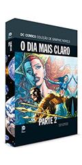 Ler O Dia Mais Claro Parte 2 - Coleção Dcgn Sagas Definitivas, do autor Vários Autores Ler O Dia Mais Claro Parte 2 - Coleção Dcgn Sagas Definitivas, do autor Vários Autores