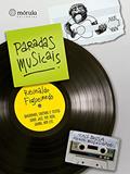 Ler Paradas Musicais: Quadrinhos, Cartuns e Textos Sobre Jazz, Pop, Rock, Samba, MPB Etc., do autor Reinaldo Figueiredo Ler Paradas Musicais: Quadrinhos, Cartuns e Textos Sobre Jazz, Pop, Rock, Samba, MPB Etc., do autor Reinaldo Figueiredo