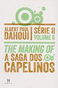 Ler The Making of, do autor Albert Paul Dahoui