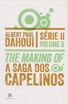 The Making of, do autor Albert Paul Dahoui