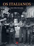 Ler Os italianos, do autor João Fábio Bertonha Ler Os italianos, do autor João Fábio Bertonha