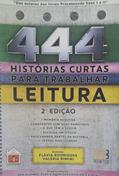 Ler 444 Histórias Para Trabalhar Leitura, do autor Flavia Rodrigues Ler 444 Histórias Para Trabalhar Leitura, do autor Flavia Rodrigues