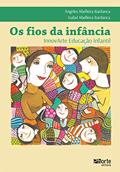 Ler Os fios da infância, do autor Ángeles Abelleira Bardanca; Isabel Abelleira Bardanca