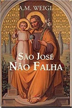 São José não Falha, do autor A.m. Weigl