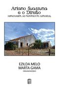 Ler ARIANO SUASSUNA E O DIREITO: HOMENAGEM AO MOVIMENTO ARMORIAL, do autor EZILDA MELO; MARTA GAMA
