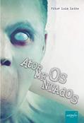 Ler Atormentados, do autor Vitor Luiz Leite