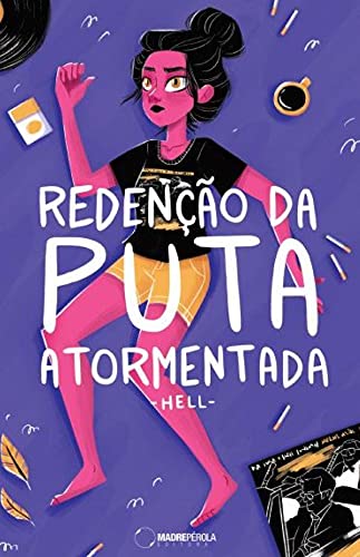Ler Redenção Da Puta Atormentada, do autor Hell Ler Redenção Da Puta Atormentada, do autor Hell