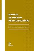 Ler Manual de direito previdenciário, do autor Erico Sanches Ferreira dos Santos