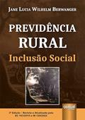 Ler Previdência Rural - Inclusão Social, do autor Jane Lucia Wilhelm Berwanger Ler Previdência Rural - Inclusão Social, do autor Jane Lucia Wilhelm Berwanger