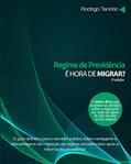 Ler Regime de previdência: é hora de migrar? Segunda edição.: Atualizado com a Reforma da Previdência (EC 103), do autor Rodrigo Tenório