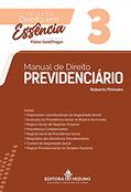 Ler Manual De Direito Previdenciário - Edição 3 - Coleção Direito Em Essência, do autor Roberto Pinheiro Ler Manual De Direito Previdenciário - Edição 3 - Coleção Direito Em Essência, do autor Roberto Pinheiro