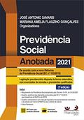 Ler Previdência Social Anotada 3ª Ed.(2021), do autor José Antonio Savaris; mariana A. Flauzino Gonçalves