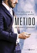 Ler Metido de terno e gravata, do autor Vi Keeland; Penelope Ward