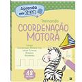 Ler Aprenda em casa Treinando: Coordenação Motora, do autor Belli Studio