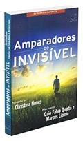 Ler Amparadores do Invisível, do autor Christina Nunes; Caio Fábio Quinto