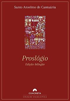 Proslógio, do autor Anselmo de Cantuária