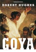 Ler Goya, do autor Robert Hughes