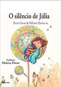 Ler O Silêncio de Júlia, do autor Pierre Coran