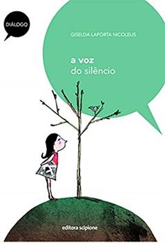 A voz do silêncio, do autor Giselda Laporta Nicolelis