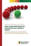 Ler Uma sistematização da estimação por pontos sigma: Correção, formalização e unificação de filtros da literatura; e proposição de novos, do autor Menegaz Henrique Marra Taira; Ishihara João Y.