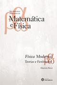 Ler Física moderna:: teorias e fenômenos, do autor Maurizio Ruzzi