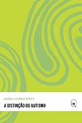 Ler A distinção do autismo: 2, do autor Rosine Lefort; Robert Lefort