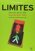 Ler Limites. Quando Dizer sim. Quando Dizer Não, do autor Henry Cloud; John Townsend Ler Limites. Quando Dizer sim. Quando Dizer Não, do autor Henry Cloud; John Townsend