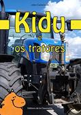 Ler Kidu e os tratores, do autor Julien Cachemaille