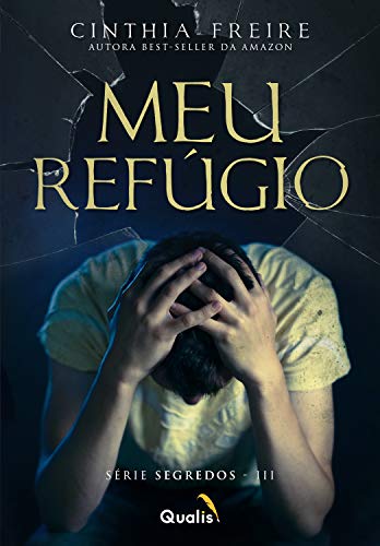 Ler Meu Refúgio, do autor Cinthia Freire Ler Meu Refúgio, do autor Cinthia Freire