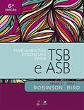Ler Fundamentos Essenciais para TSB e ASB, do autor Debbie S. ROBINSON; Doni L. BIRD