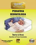 Ler Pediatria - Neonatologia: Teoria e Dicas: Questões de Provas Comentadas, do autor Mário Novais; Gustavo Paulon; Adriane Cruz
