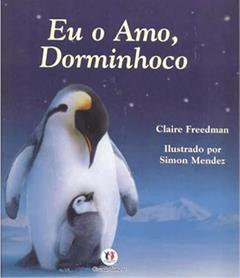 Eu o amo, dorminhoco, do autor Claire Freedman