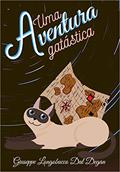 Ler Uma aventura gatástica, do autor Giuseppe Longobucco Dal Degan Ler Uma aventura gatástica, do autor Giuseppe Longobucco Dal Degan