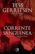 Ler Corrente sanguínea, do autor Tess Gerritsen