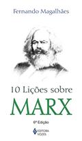 Ler 10 lições sobre Marx, do autor Fernando Magalhães Ler 10 lições sobre Marx, do autor Fernando Magalhães
