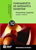 Ler Fundamentos de matemática elementar - Volume 10: Geometria espacial - Posição e métrica, do autor Osvaldo Dolce; José Nicolau Pompeo