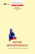Ler Arte na Educação Básica (Vol. 2): Experiências, Processos e Práticas Contemporâneas, do autor Daniel Costa; Tiago Samuel Bassani Ler Arte na Educação Básica (Vol. 2): Experiências, Processos e Práticas Contemporâneas, do autor Daniel Costa; Tiago Samuel Bassani